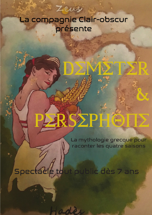 Photo illustrant le spectacle théâtrale Déméter et Perséphone